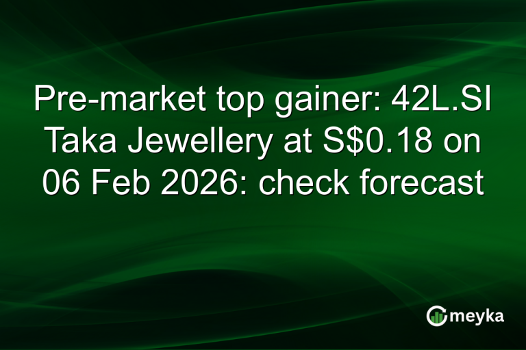 Pre-market top gainer: 42L.SI Taka Jewellery at S$0.18 on 06 Feb 2026: check forecast