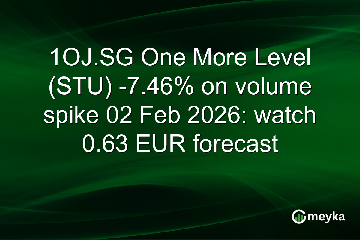 1OJ.SG One More Level (STU) -7.46% on volume spike 02 Feb 2026: watch 0.63 EUR forecast