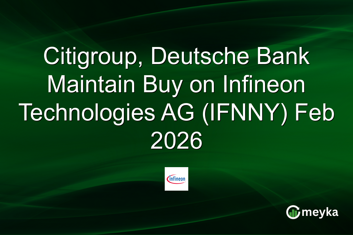 Citigroup, Deutsche Bank Maintain Buy on Infineon Technologies AG (IFNNY) Feb 2026