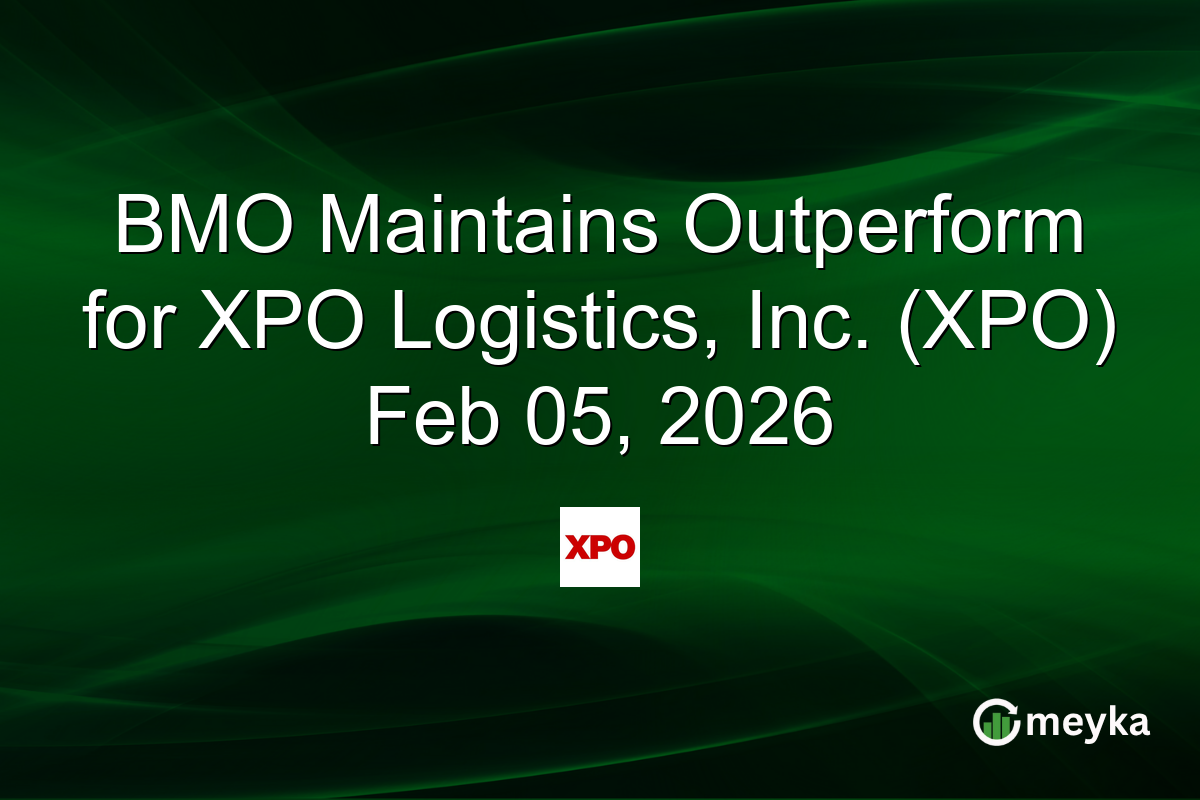 BMO Maintains Outperform for XPO Logistics, Inc. (XPO) Feb 05, 2026