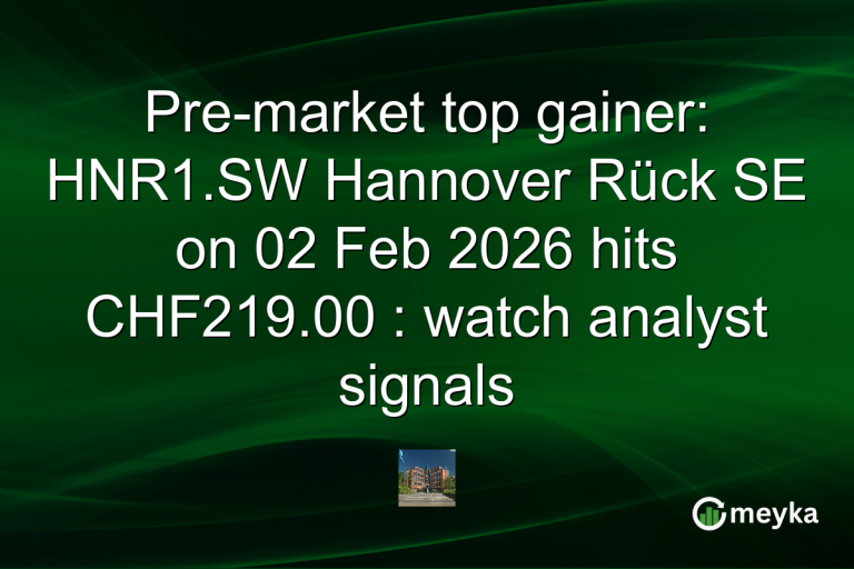 Pre-market top gainer: HNR1.SW Hannover Rück SE on 02 Feb 2026 hits CHF219.00 : watch analyst signals