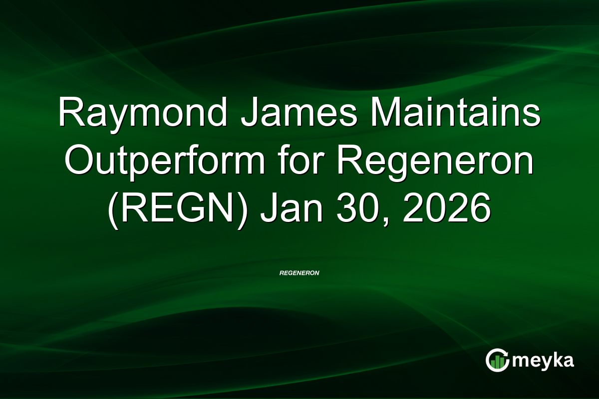 Raymond James Maintains Outperform for Regeneron (REGN) Jan 30, 2026