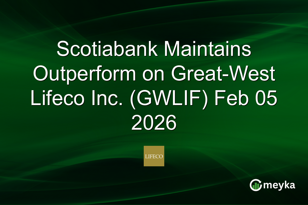 Scotiabank Maintains Outperform on Great-West Lifeco Inc. (GWLIF) Feb 05 2026