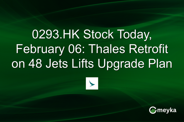 0293.HK Stock Today, February 06: Thales Retrofit on 48 Jets Lifts Upgrade Plan