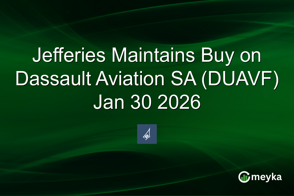 Jefferies Maintains Buy on Dassault Aviation SA (DUAVF) Jan 30 2026