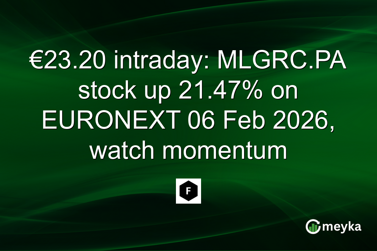 €23.20 intraday: MLGRC.PA stock up 21.47% on EURONEXT 06 Feb 2026, watch momentum