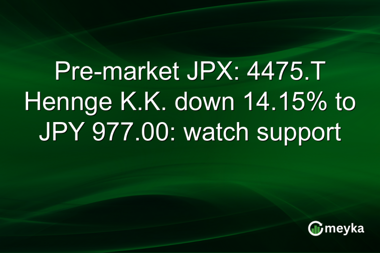 Pre-market JPX: 4475.T Hennge K.K. down 14.15% to JPY 977.00: watch support