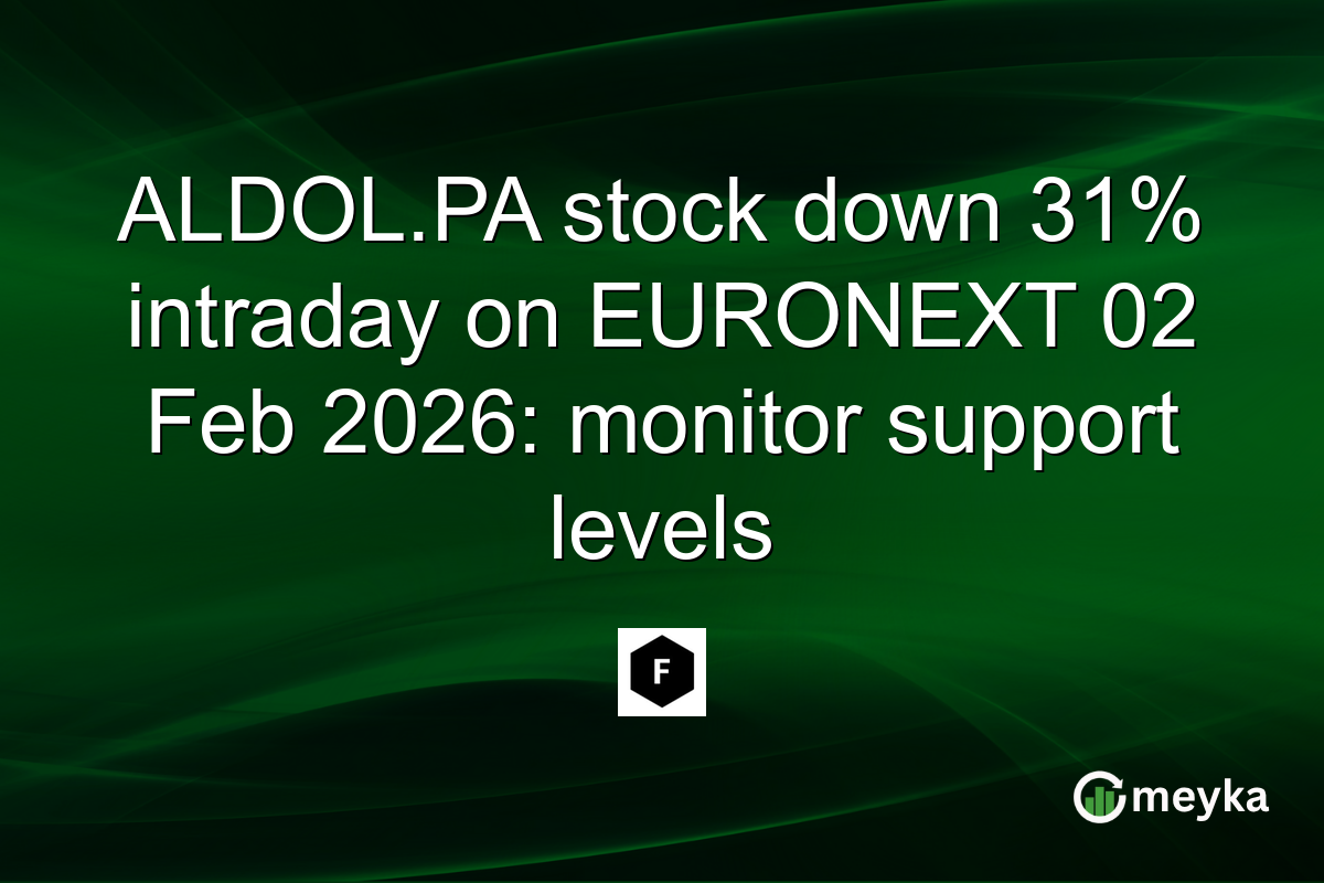 ALDOL.PA stock down 31% intraday on EURONEXT 02 Feb 2026: monitor support levels