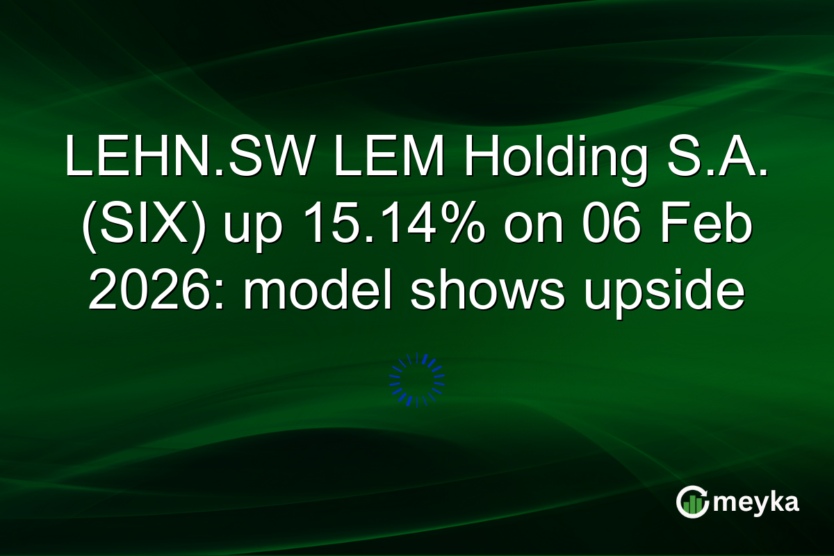 LEHN.SW LEM Holding S.A. (SIX) up 15.14% on 06 Feb 2026: model shows upside