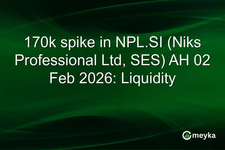 170k spike in NPL.SI (Niks Professional Ltd, SES) AH 02 Feb 2026: Liquidity