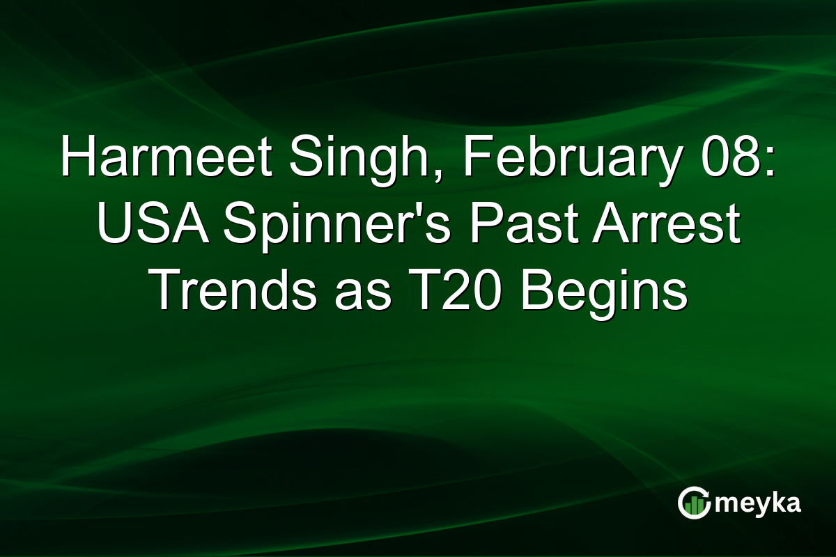 Harmeet Singh, February 08: USA Spinner's Past Arrest Trends as T20 Begins