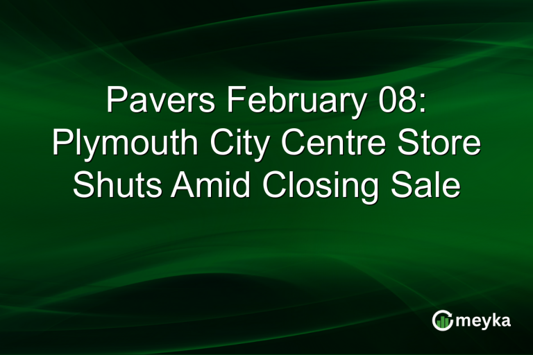 Pavers February 08: Plymouth City Centre Store Shuts Amid Closing Sale