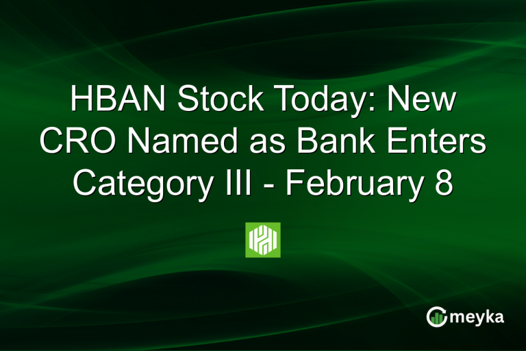 HBAN Stock Today: New CRO Named as Bank Enters Category III - February 8