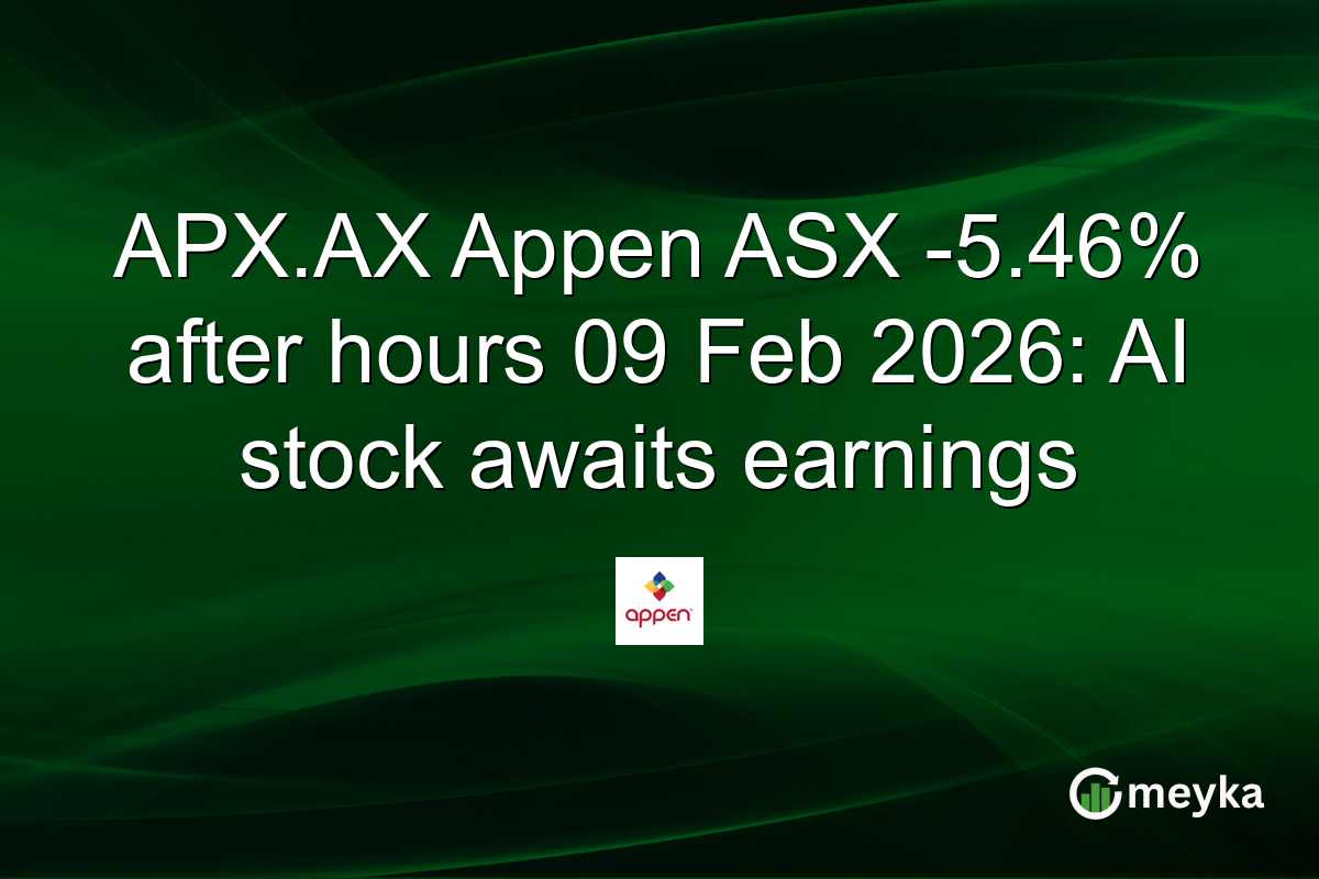 APX.AX Appen ASX -5.46% after hours 09 Feb 2026: AI stock awaits earnings
