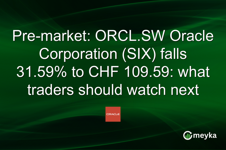 Pre-market: ORCL.SW Oracle Corporation (SIX) falls 31.59% to CHF 109.59: what traders should watch next