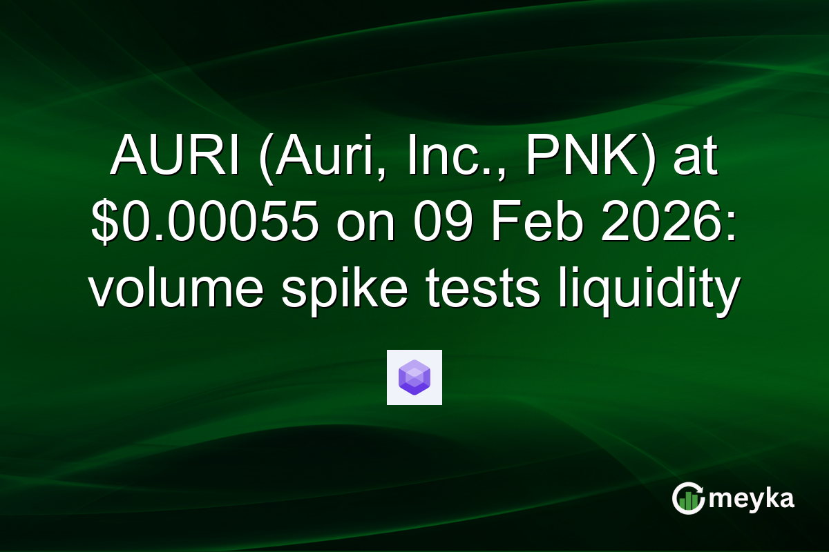 AURI (Auri, Inc., PNK) at $0.00055 on 09 Feb 2026: volume spike tests liquidity