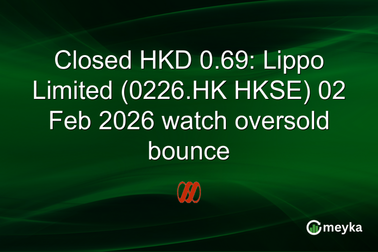Closed HKD 0.69: Lippo Limited (0226.HK HKSE) 02 Feb 2026 watch oversold bounce