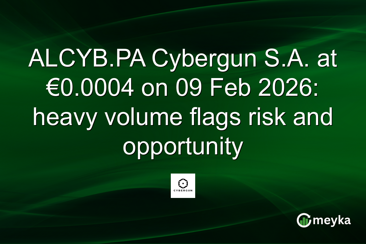 ALCYB.PA Cybergun S.A. at €0.0004 on 09 Feb 2026: heavy volume flags risk and opportunity