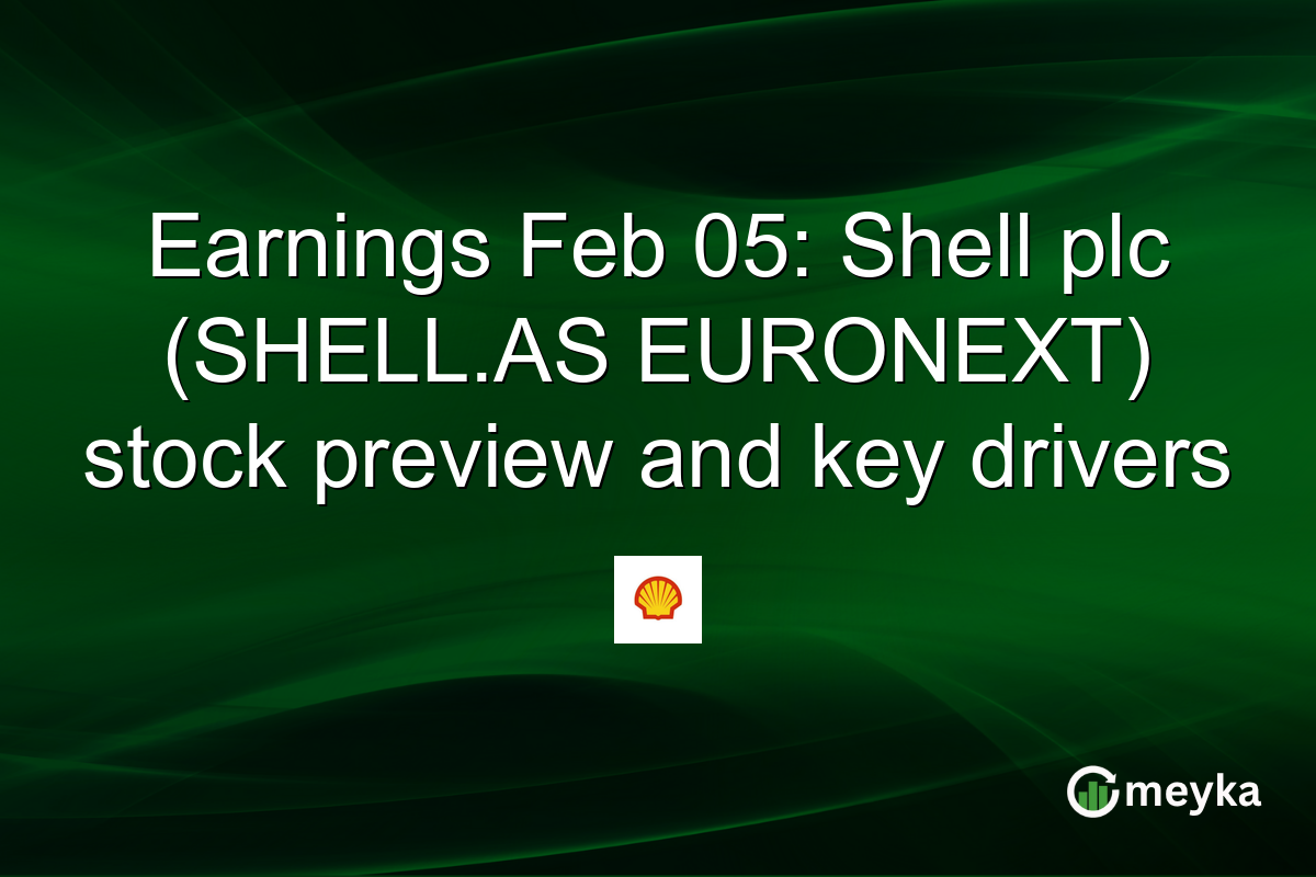 Earnings Feb 05: Shell plc (SHELL.AS EURONEXT) stock preview and key drivers