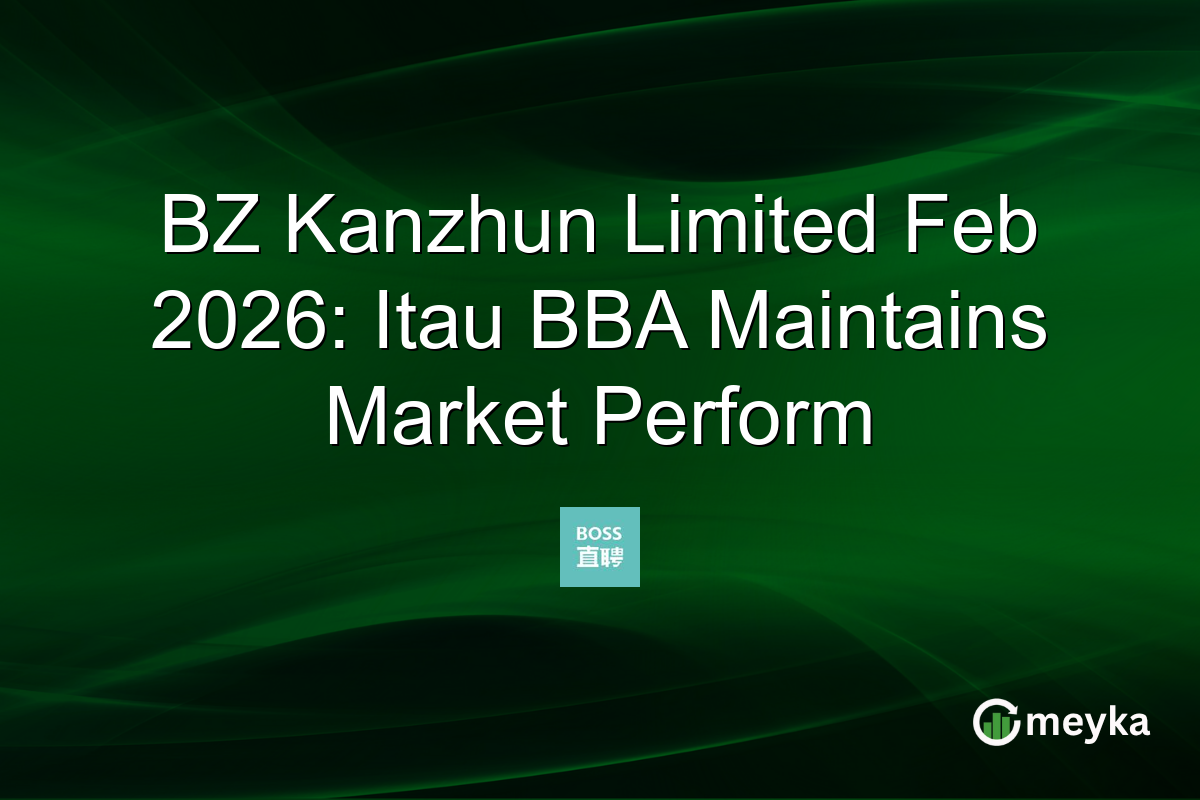 BZ Kanzhun Limited Feb 2026: Itau BBA Maintains Market Perform