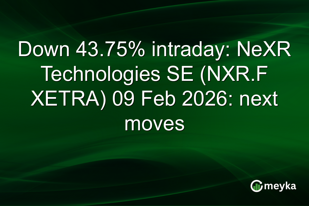 Down 43.75% intraday: NeXR Technologies SE (NXR.F XETRA) 09 Feb 2026: next moves
