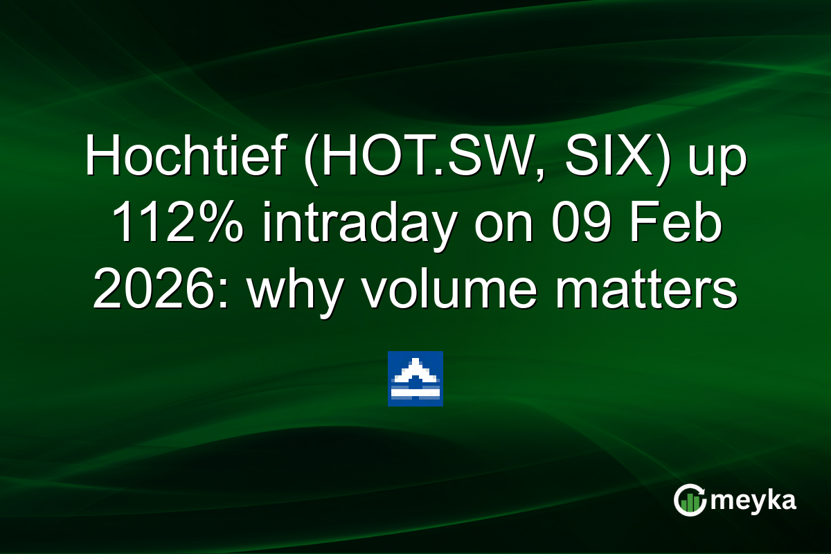 Hochtief (HOT.SW, SIX) up 112% intraday on 09 Feb 2026: why volume matters