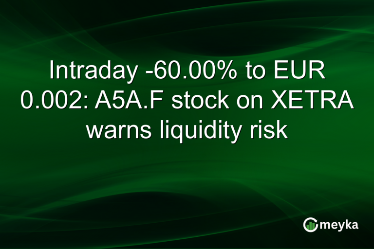 Intraday -60.00% to EUR 0.002: A5A.F stock on XETRA warns liquidity risk