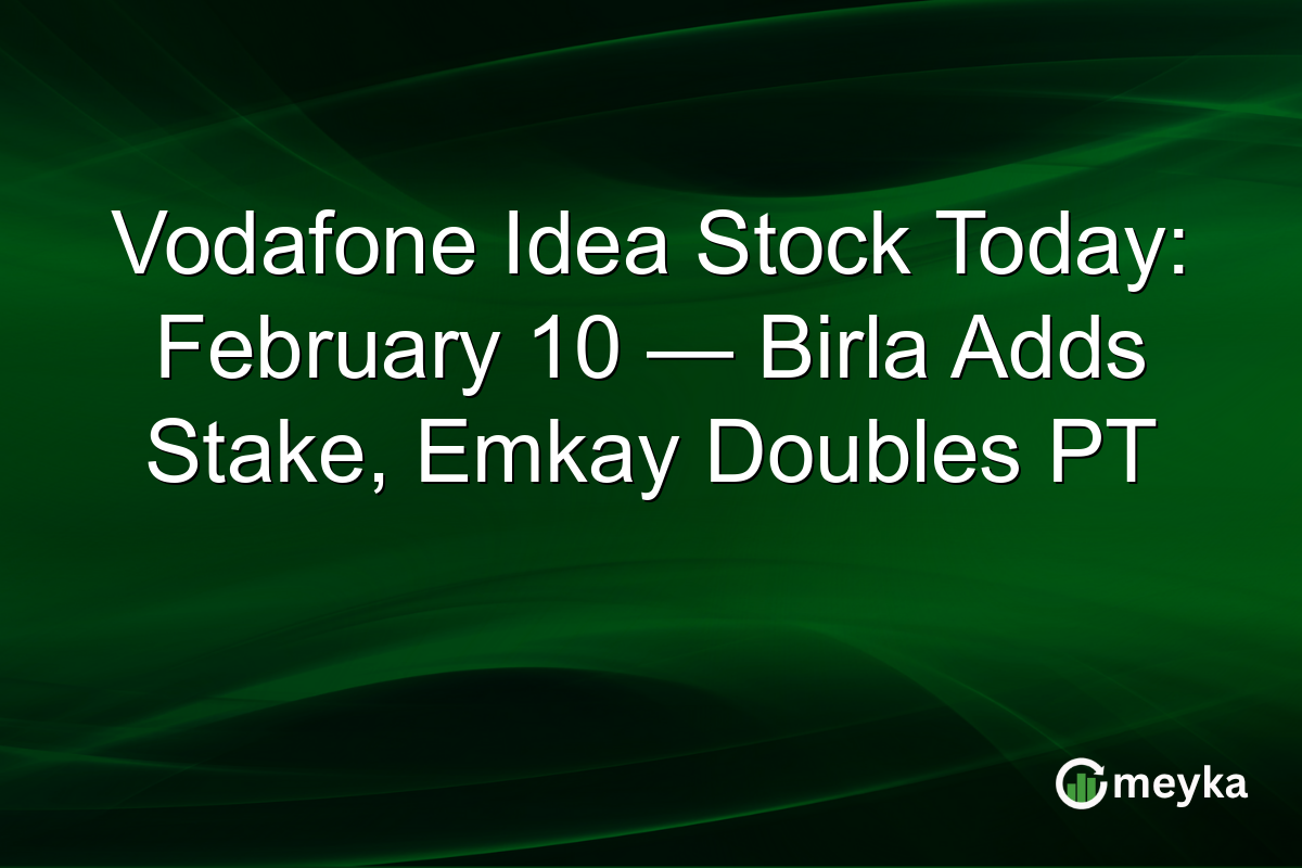 Vodafone Idea Stock Today: February 10 — Birla Adds Stake, Emkay Doubles PT