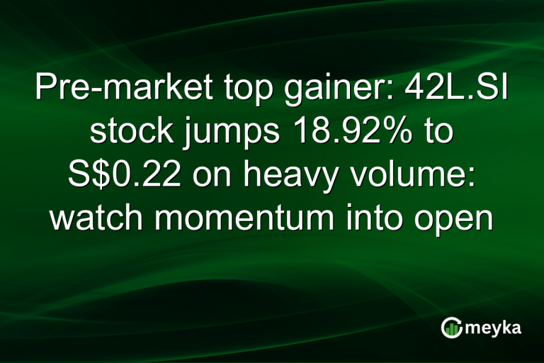 Pre-market top gainer: 42L.SI stock jumps 18.92% to S$0.22 on heavy volume: watch momentum into open