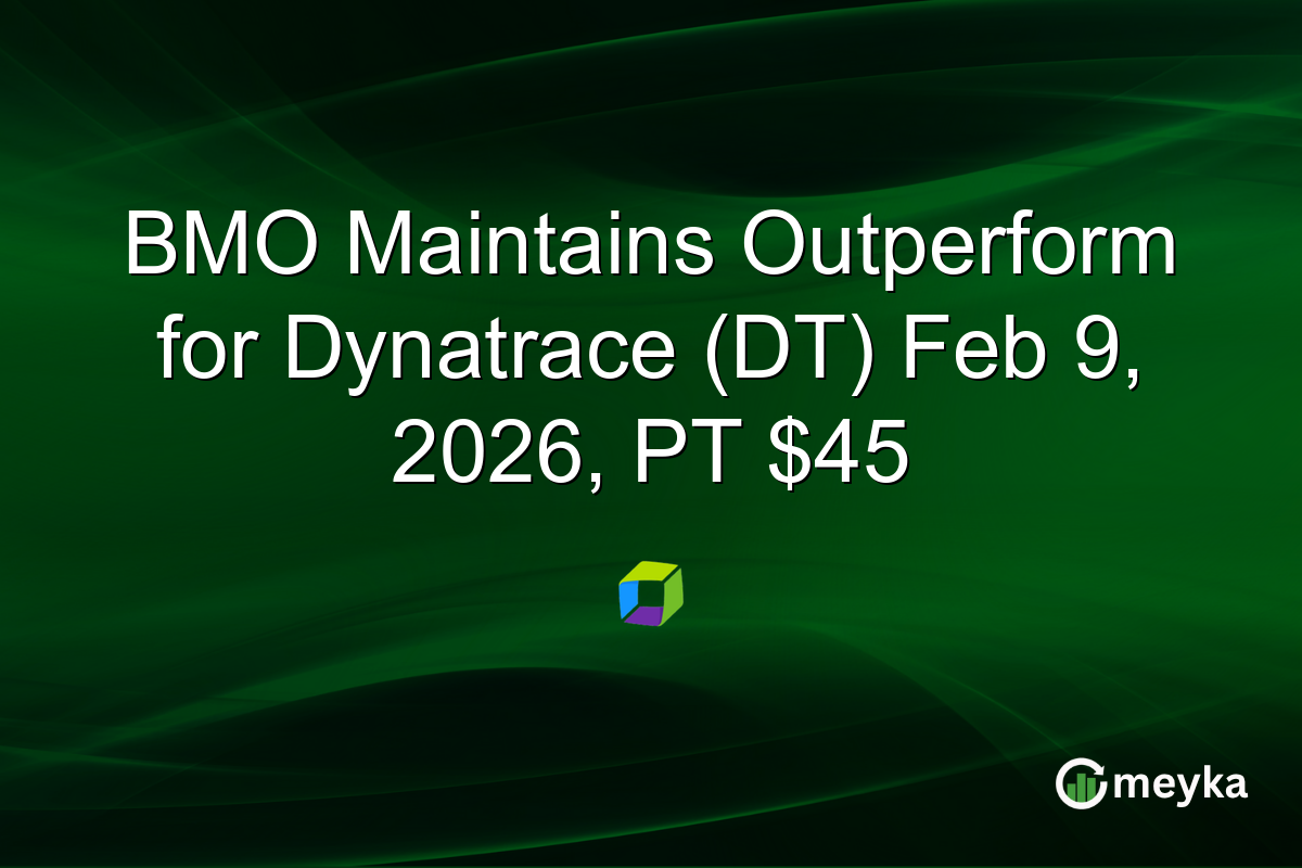 BMO Maintains Outperform for Dynatrace (DT) Feb 9, 2026, PT $45
