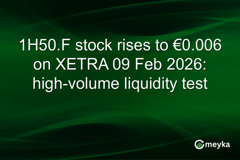 1H50.F stock rises to €0.006 on XETRA 09 Feb 2026: high-volume liquidity test