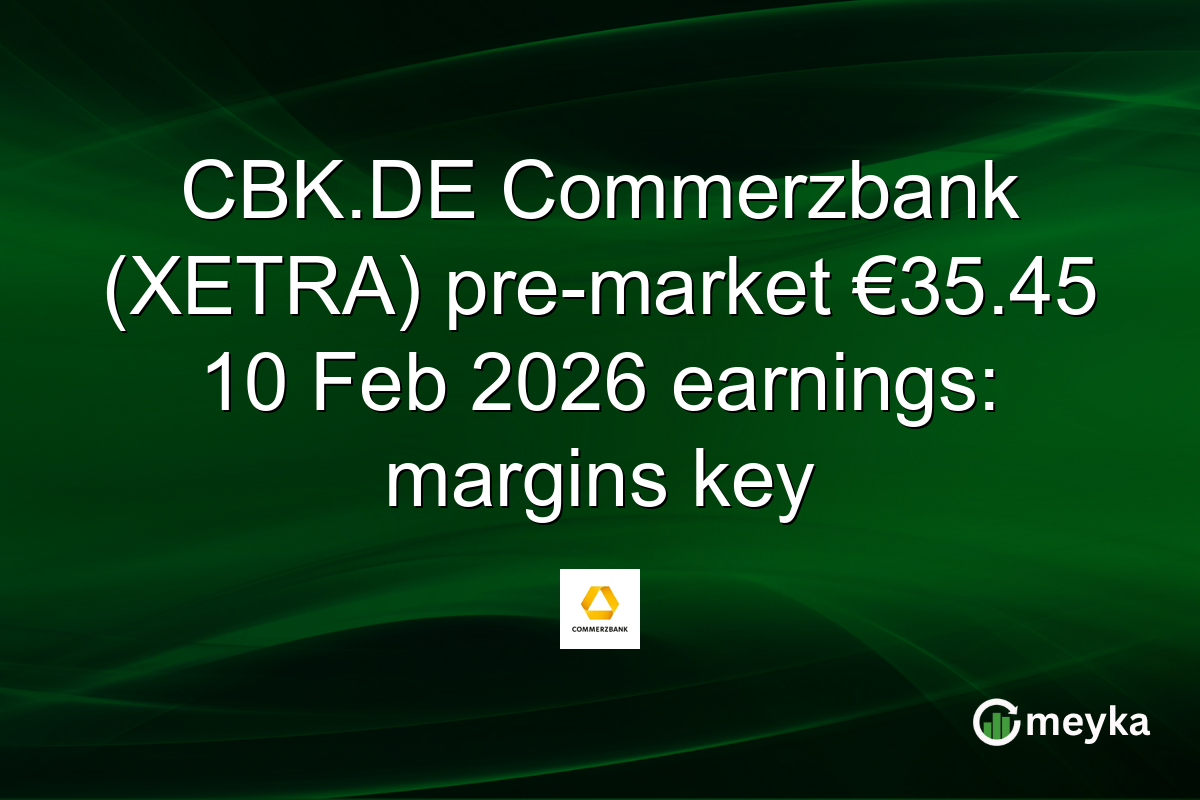 CBK.DE Commerzbank (XETRA) pre-market €35.45 10 Feb 2026 earnings: margins key