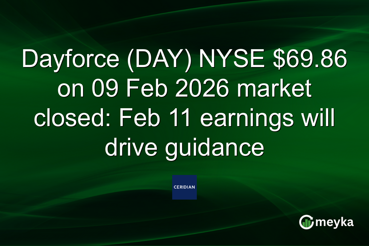 Dayforce (DAY) NYSE $69.86 on 09 Feb 2026 market closed: Feb 11 earnings will drive guidance
