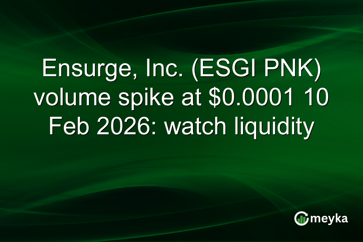 Ensurge, Inc. (ESGI PNK) volume spike at $0.0001 10 Feb 2026: watch liquidity