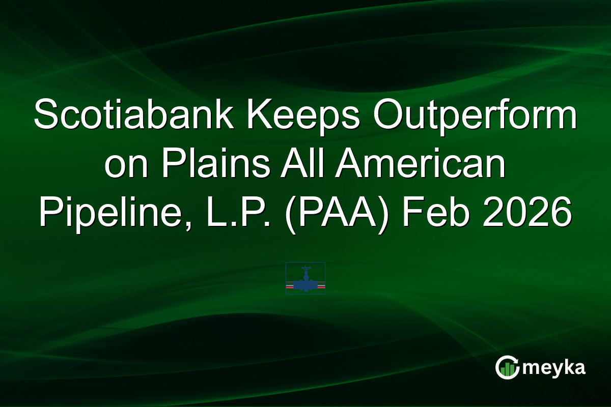 Scotiabank Keeps Outperform on Plains All American Pipeline, L.P. (PAA) Feb 2026