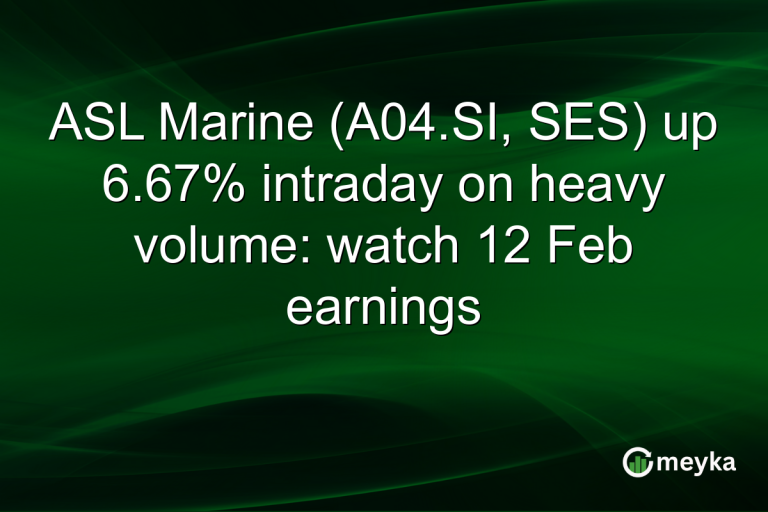 ASL Marine (A04.SI, SES) up 6.67% intraday on heavy volume: watch 12 Feb earnings