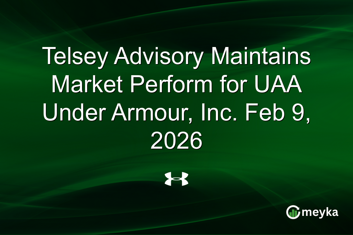 Telsey Advisory Maintains Market Perform for UAA Under Armour, Inc. Feb 9, 2026
