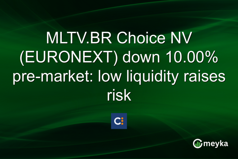 MLTV.BR Choice NV (EURONEXT) down 10.00% pre-market: low liquidity raises risk