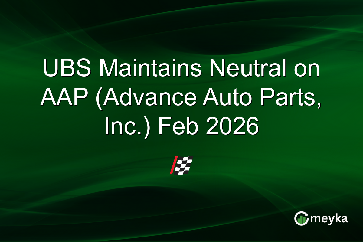 UBS Maintains Neutral on AAP (Advance Auto Parts, Inc.) Feb 2026