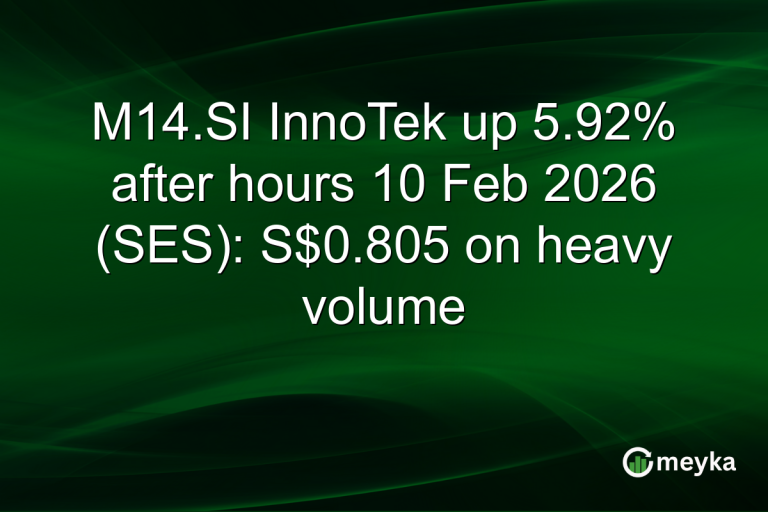 M14.SI InnoTek up 5.92% after hours 10 Feb 2026 (SES): S$0.805 on heavy volume