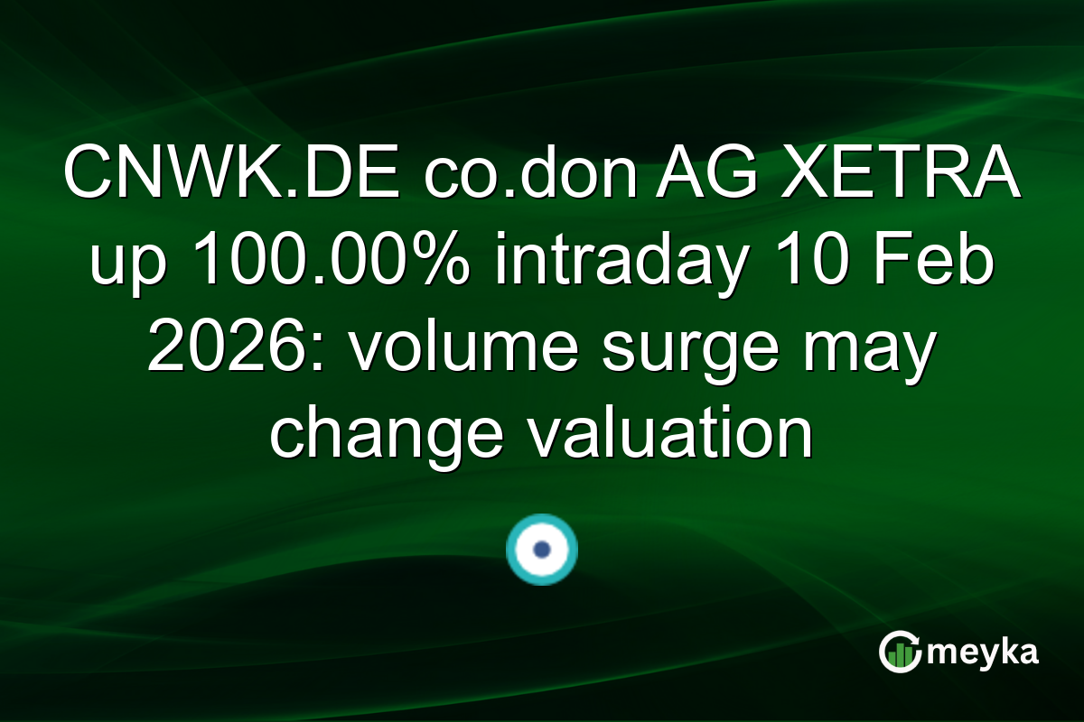 CNWK.DE co.don AG XETRA up 100.00% intraday 10 Feb 2026: volume surge may change valuation