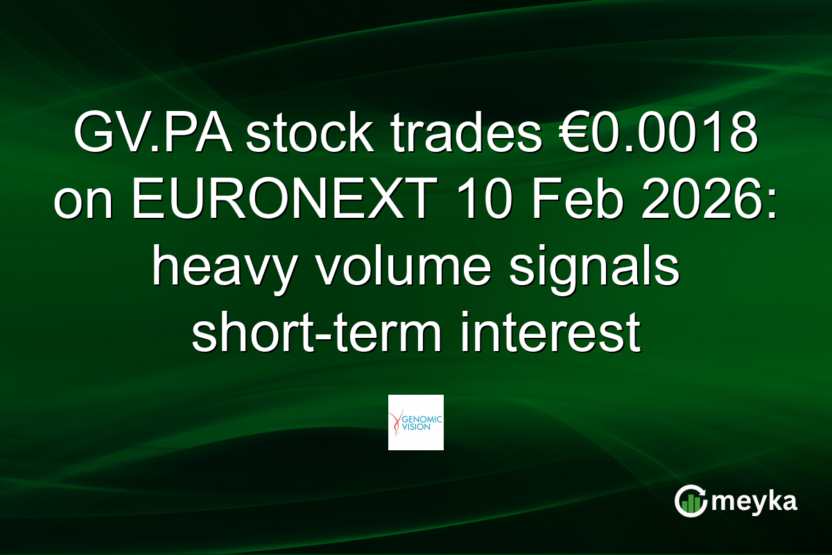 GV.PA stock trades €0.0018 on EURONEXT 10 Feb 2026: heavy volume signals short-term interest
