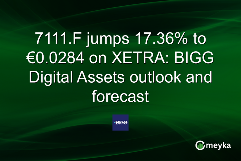 7111.F jumps 17.36% to €0.0284 on XETRA: BIGG Digital Assets outlook and forecast