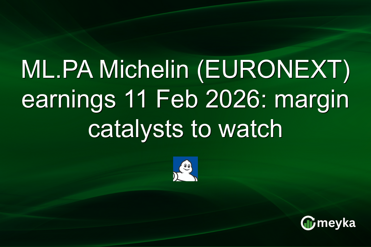 ML.PA Michelin (EURONEXT) earnings 11 Feb 2026: margin catalysts to watch