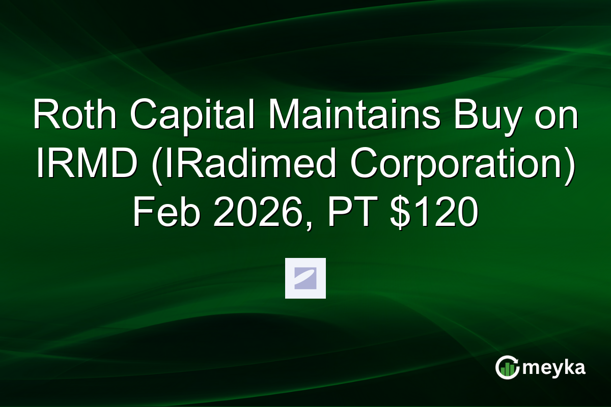Roth Capital Maintains Buy on IRMD (IRadimed Corporation) Feb 2026, PT $120