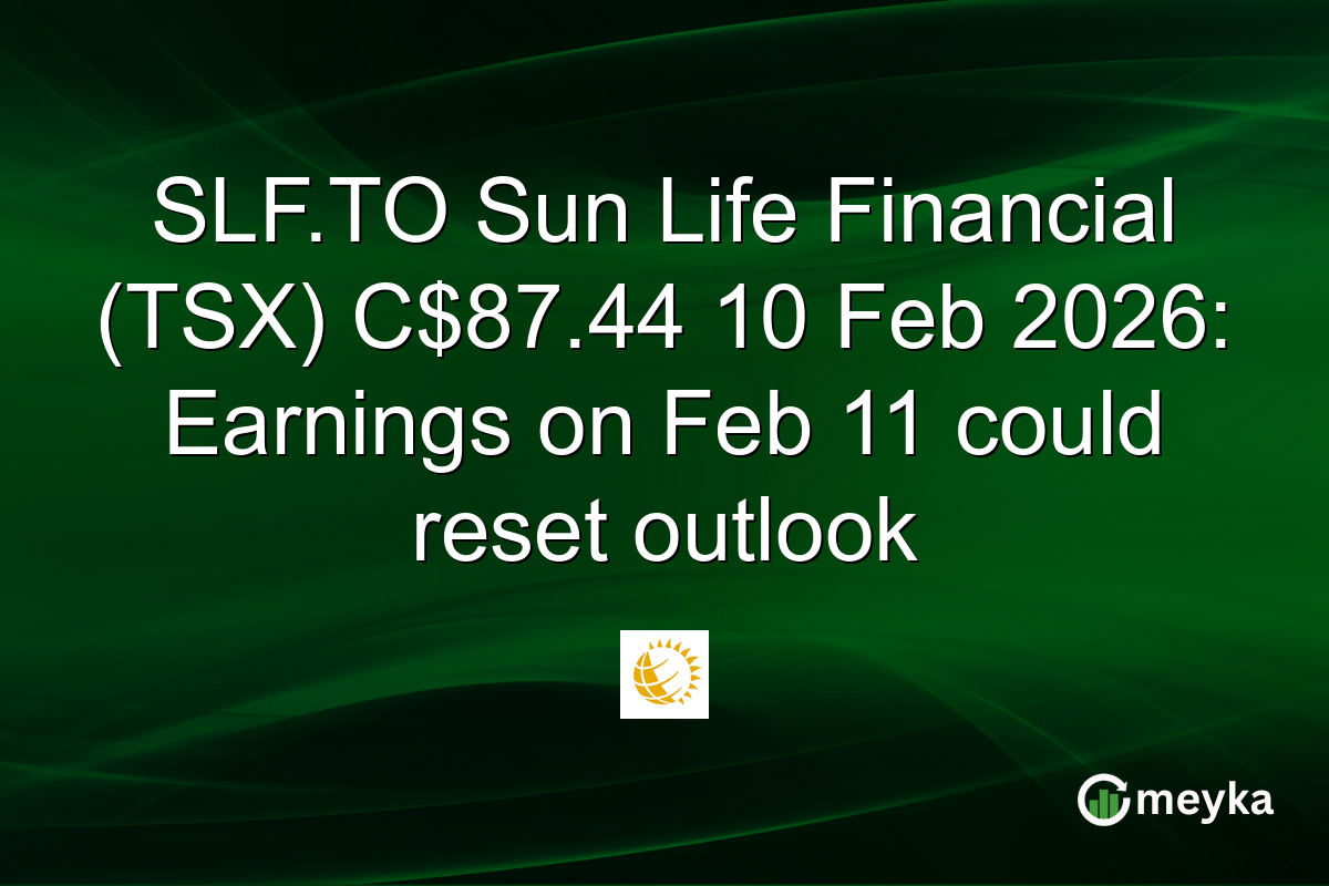 SLF.TO Sun Life Financial (TSX) C$87.44 10 Feb 2026: Earnings on Feb 11 could reset outlook