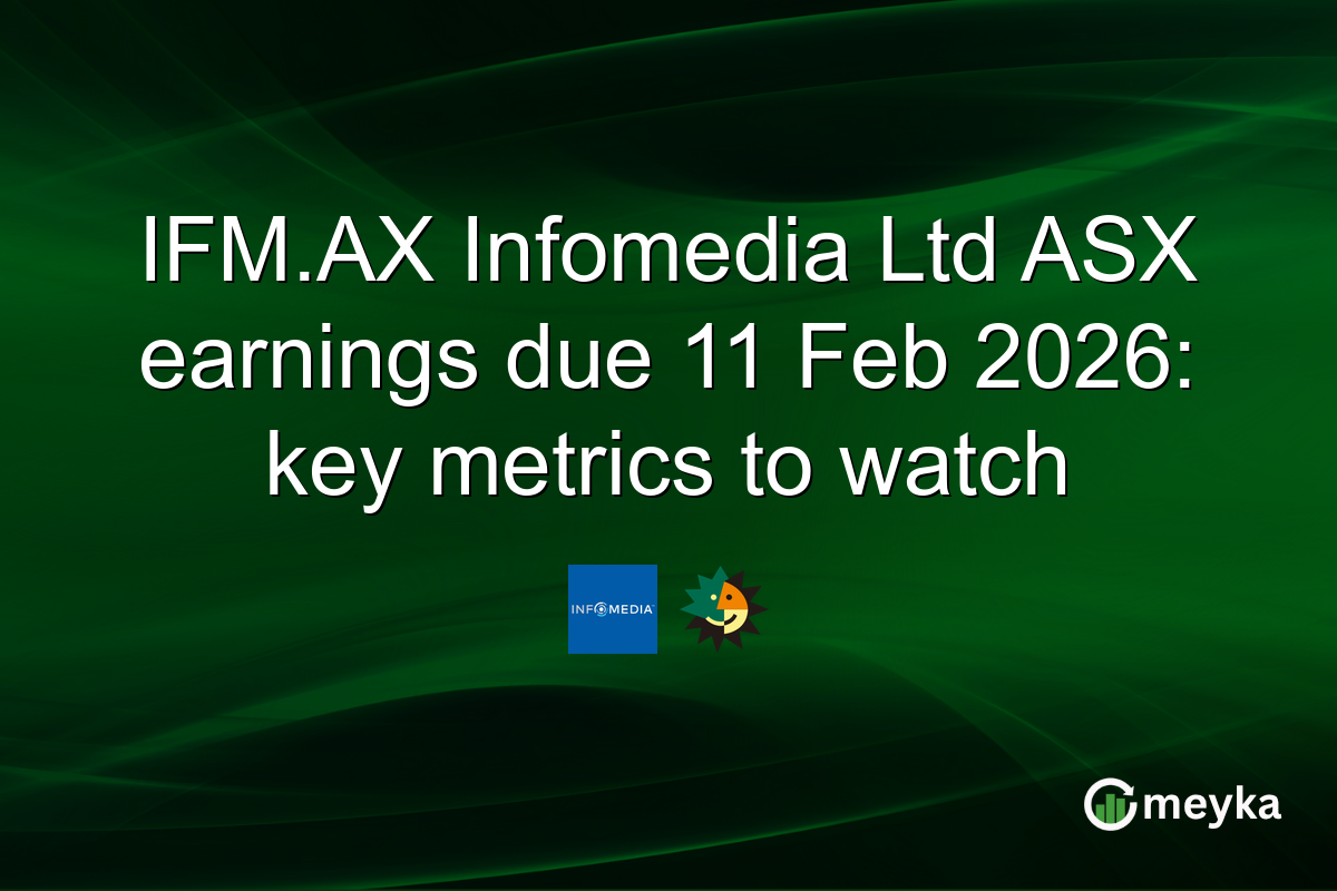 IFM.AX Infomedia Ltd ASX earnings due 11 Feb 2026: key metrics to watch