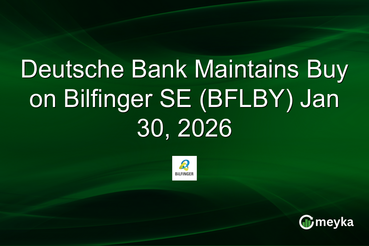 Deutsche Bank Maintains Buy on Bilfinger SE (BFLBY) Jan 30, 2026