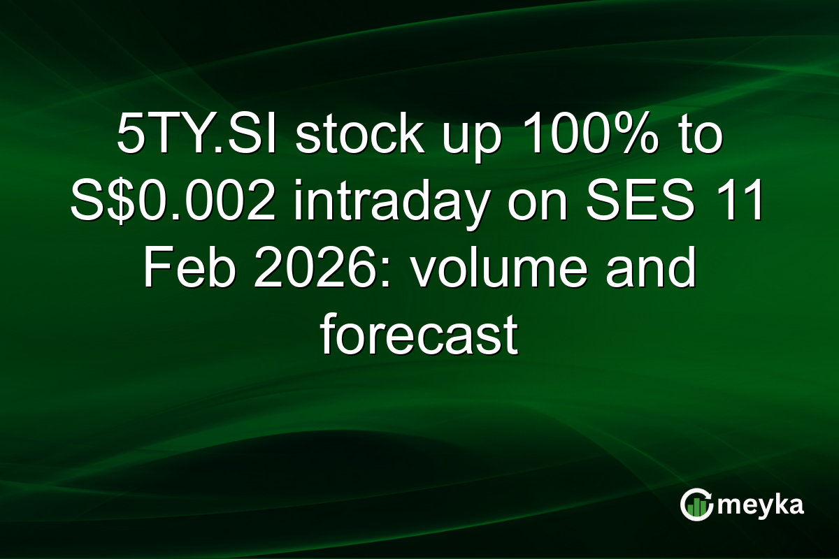 5TY.SI stock up 100% to S$0.002 intraday on SES 11 Feb 2026: volume and forecast