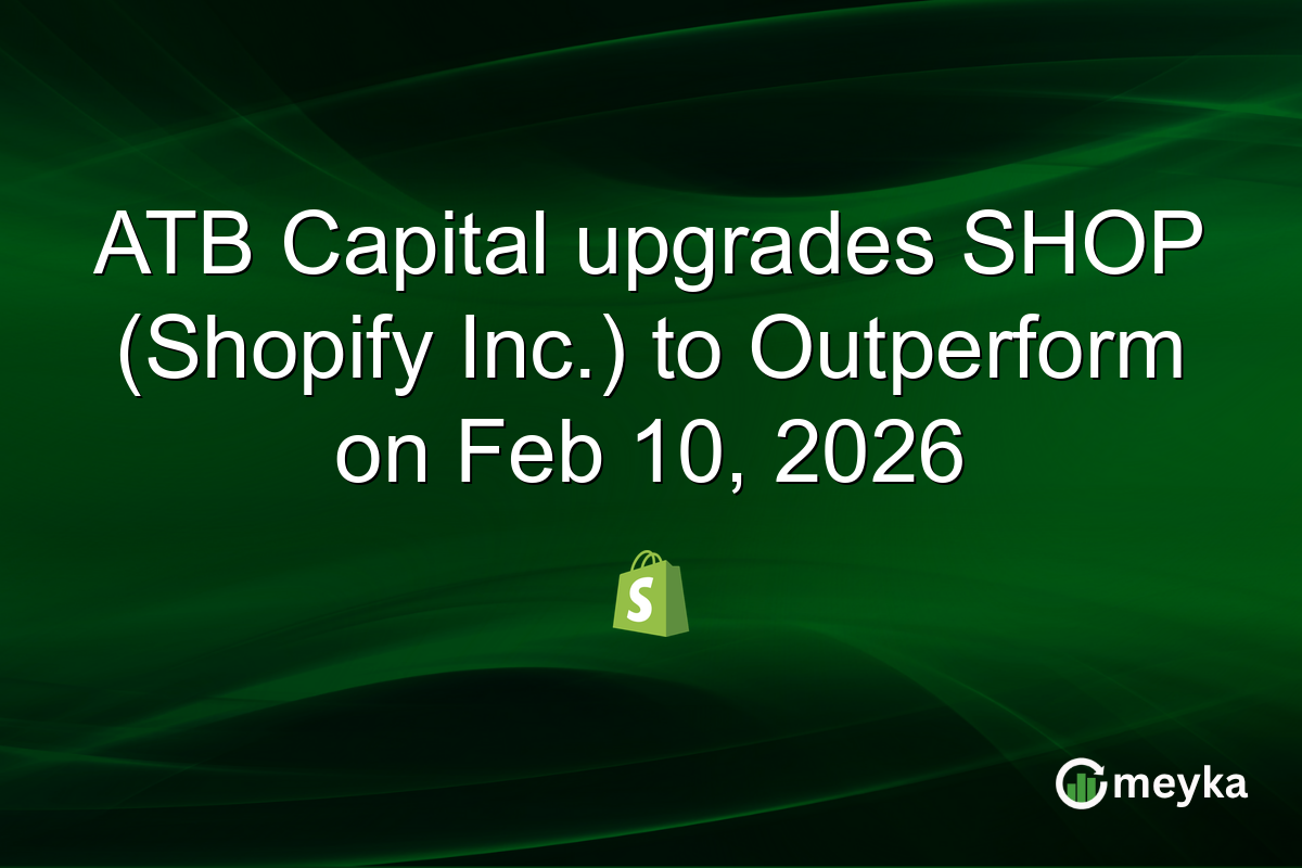 ATB Capital upgrades SHOP (Shopify Inc.) to Outperform on Feb 10, 2026